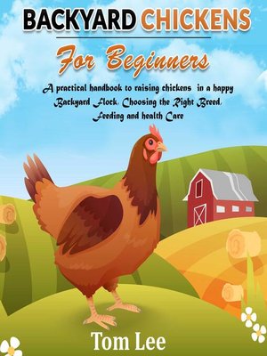 cover image of Backyard Chickens For Beginners